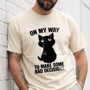On My Way To Make Bad Decisions Funny Black Cat Sweatshirt