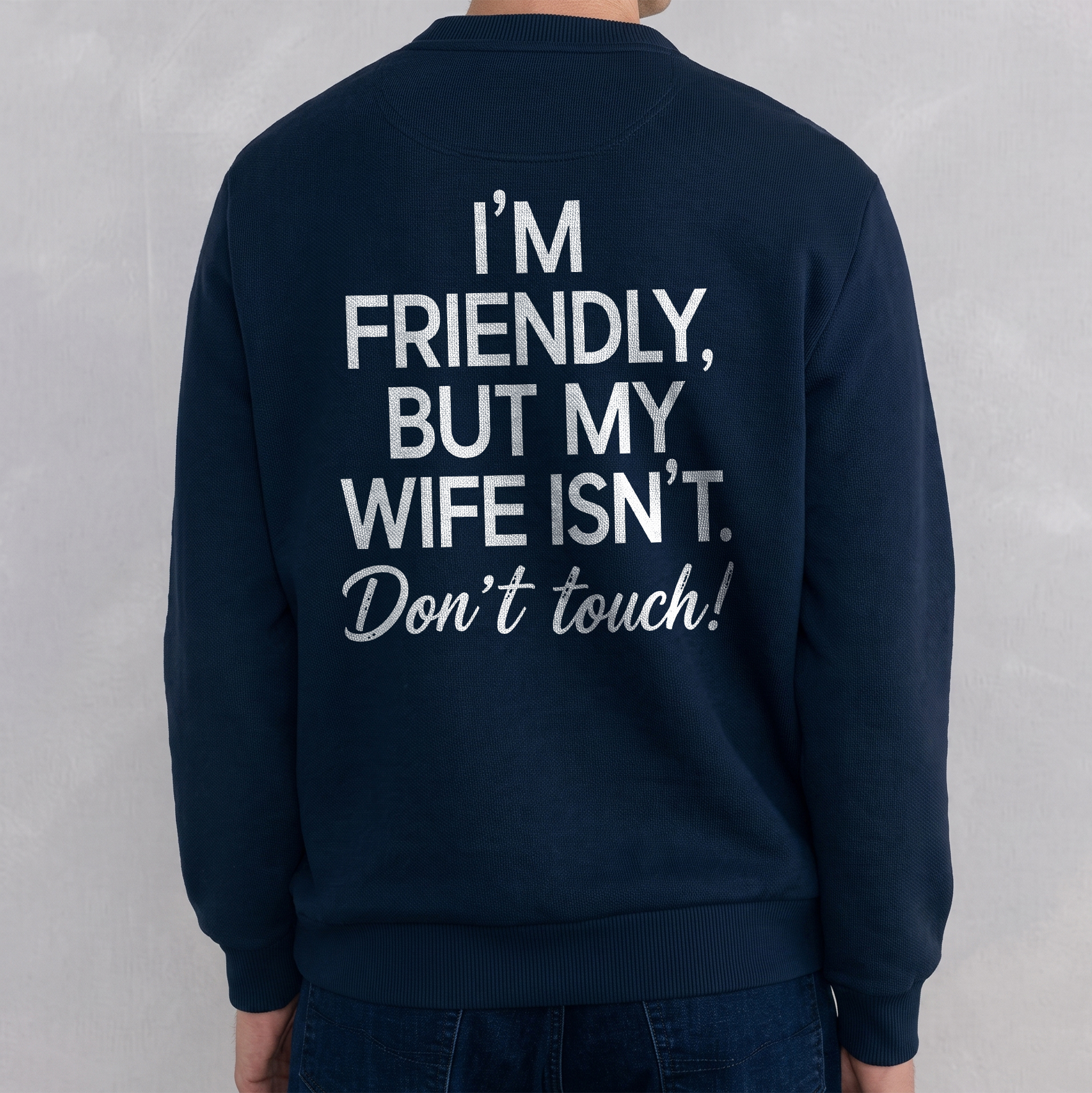 Funny Husband Graphic Tee: I'm Friendly But My Wife Isn't