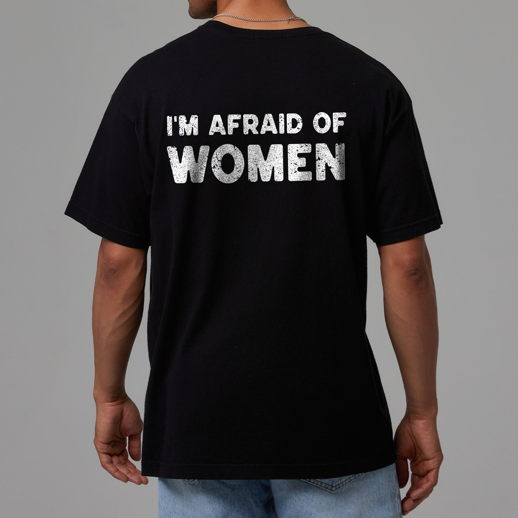 I'm Afraid of Women Shirt - Funny Ironic Gen Z Meme Tee