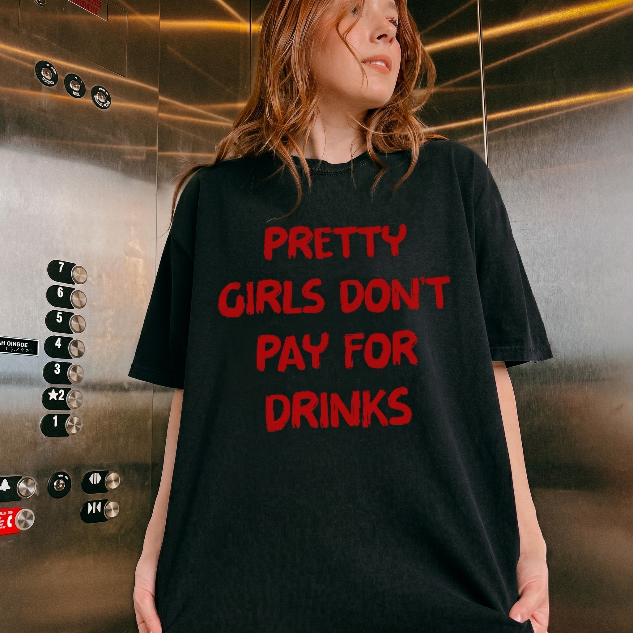 Pretty Girls Don't Pay For Drinks Funny Y2K Graphic Tee