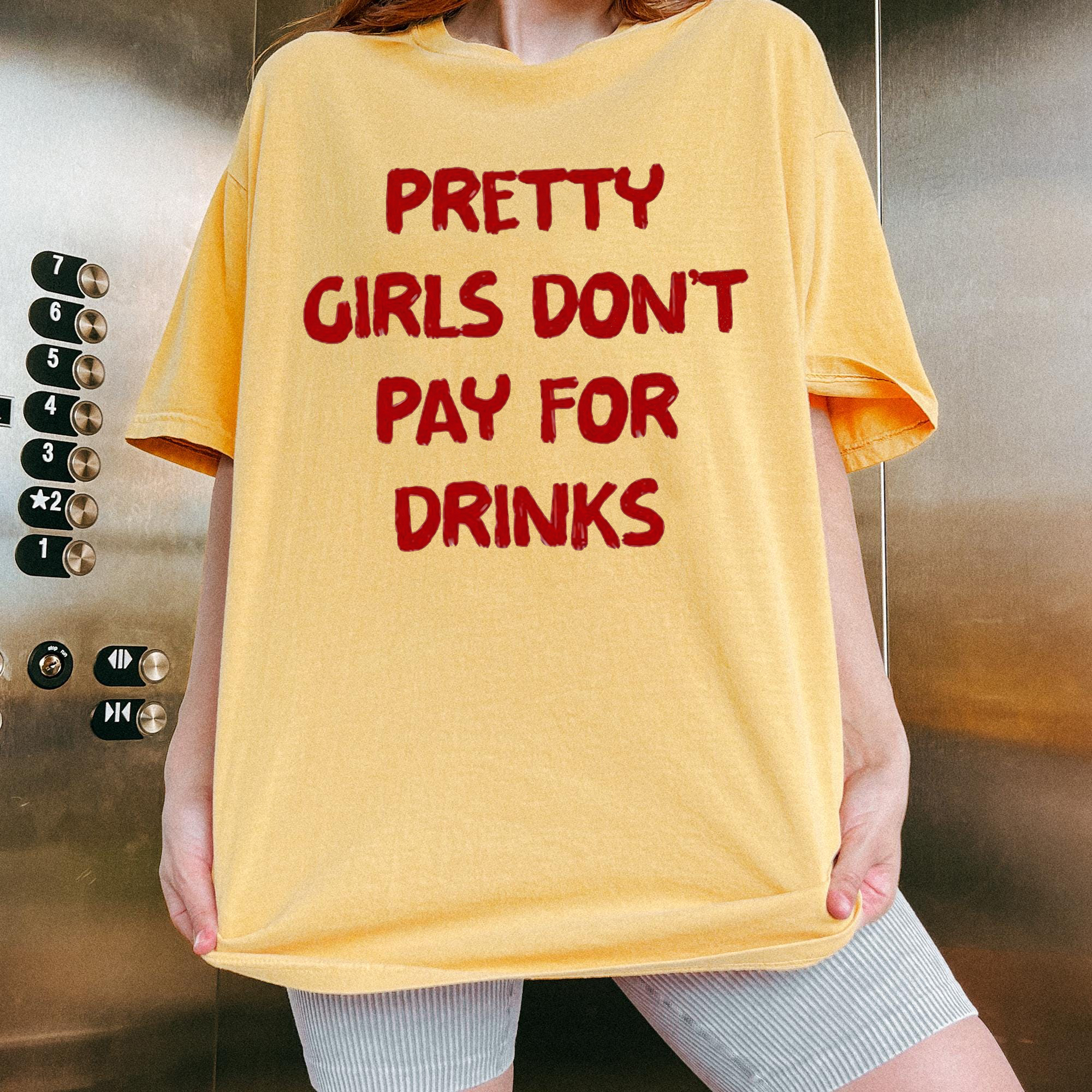 Pretty Girls Don't Pay For Drinks Funny Y2K Graphic Tee