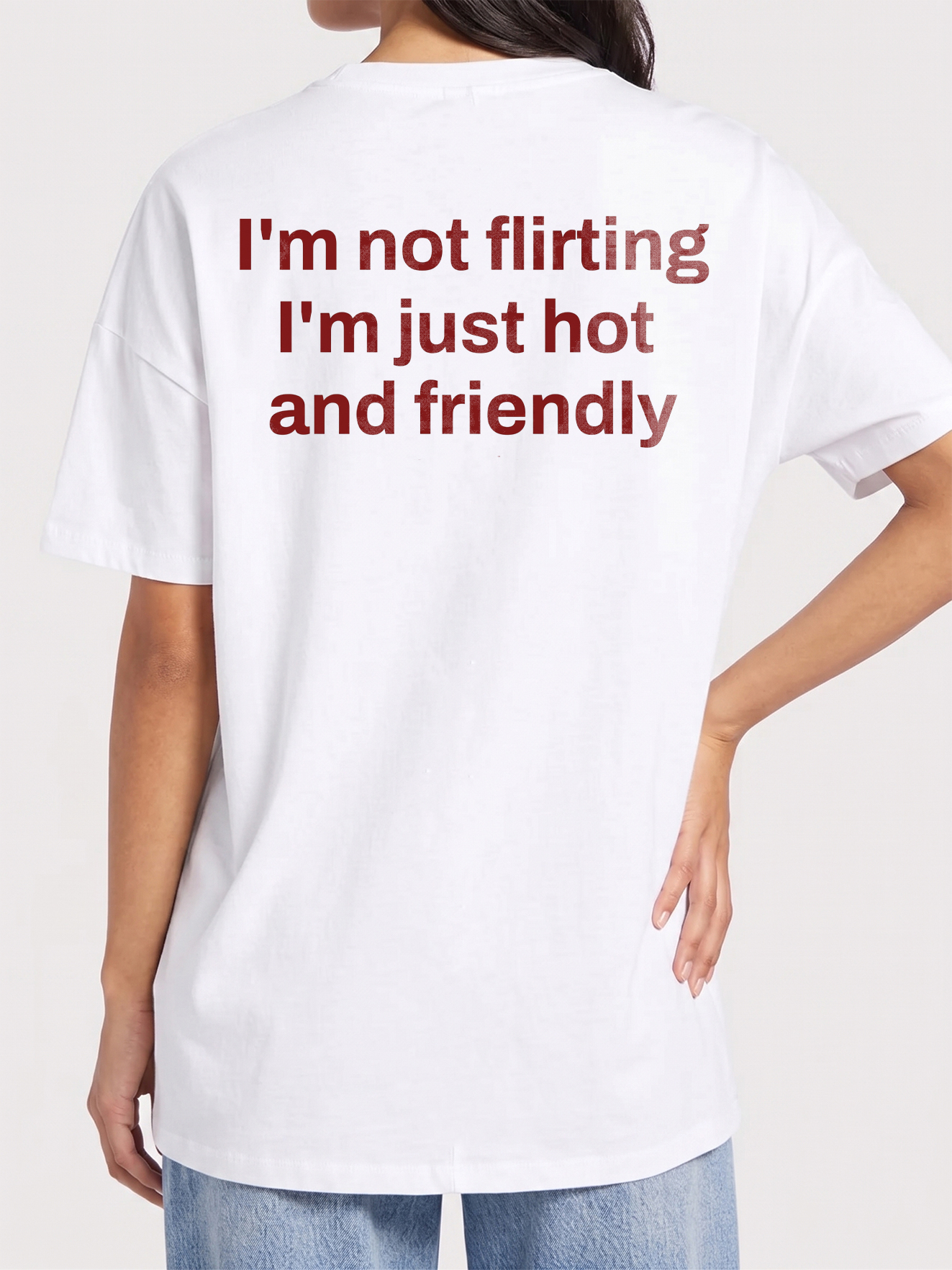 I'm Not Flirting I'm Just Hot and Friendly Sarcastic Men's Tee