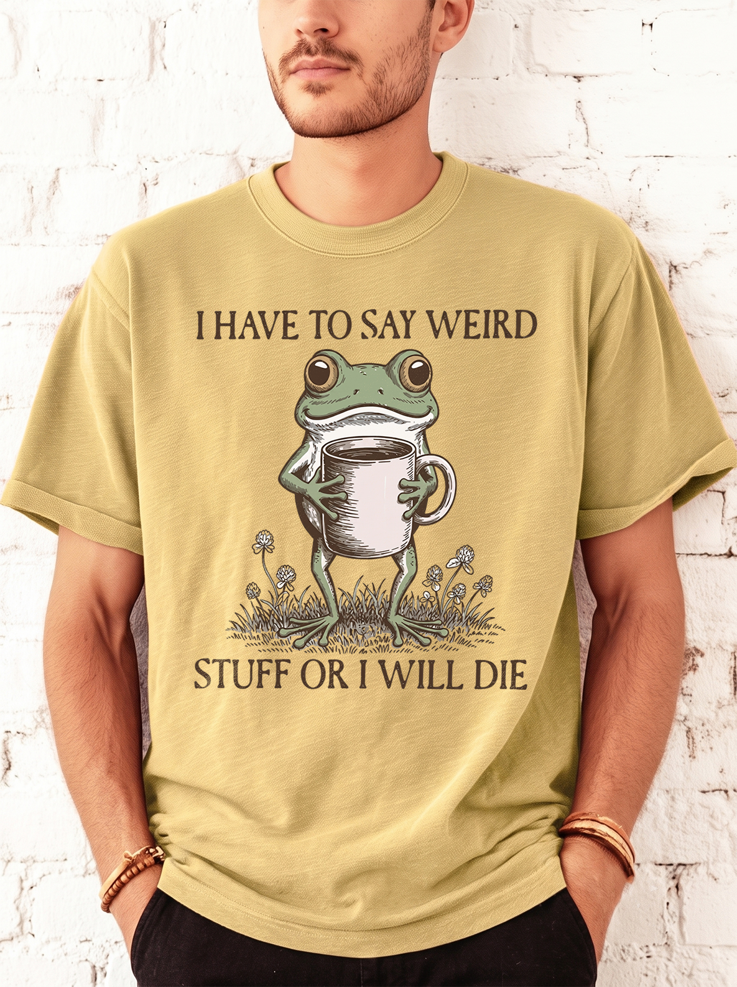 I Have To Say Weird Stuff Or I Will Die Shirt - Funny Frog Meme Tee