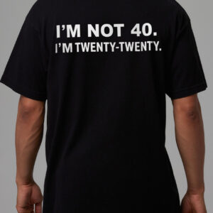 I'm Not 40 I'm Twenty Twenty Shirt - Funny Men's 40th Birthday Tee