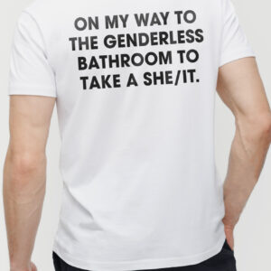 On My Way To The Genderless Bathroom Funny She/It Pronoun Shirt