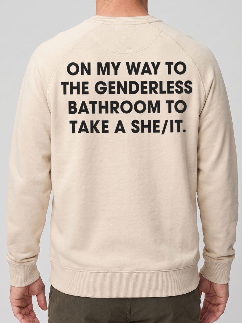 On My Way To The Genderless Bathroom Funny She/It Pronoun Shirt