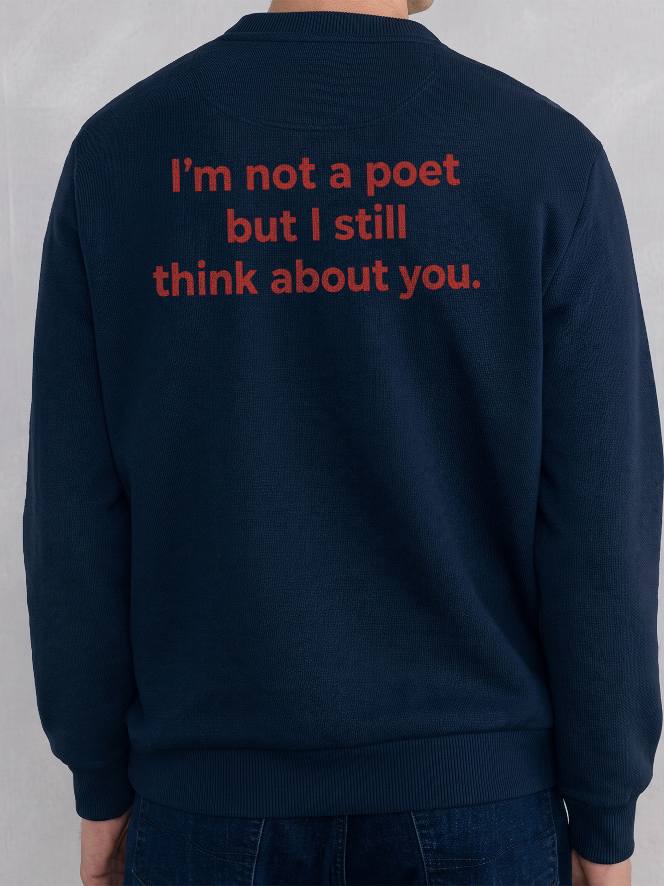 I'm Not A Poet But I Still Think About You Shirt | Minimalist Tee