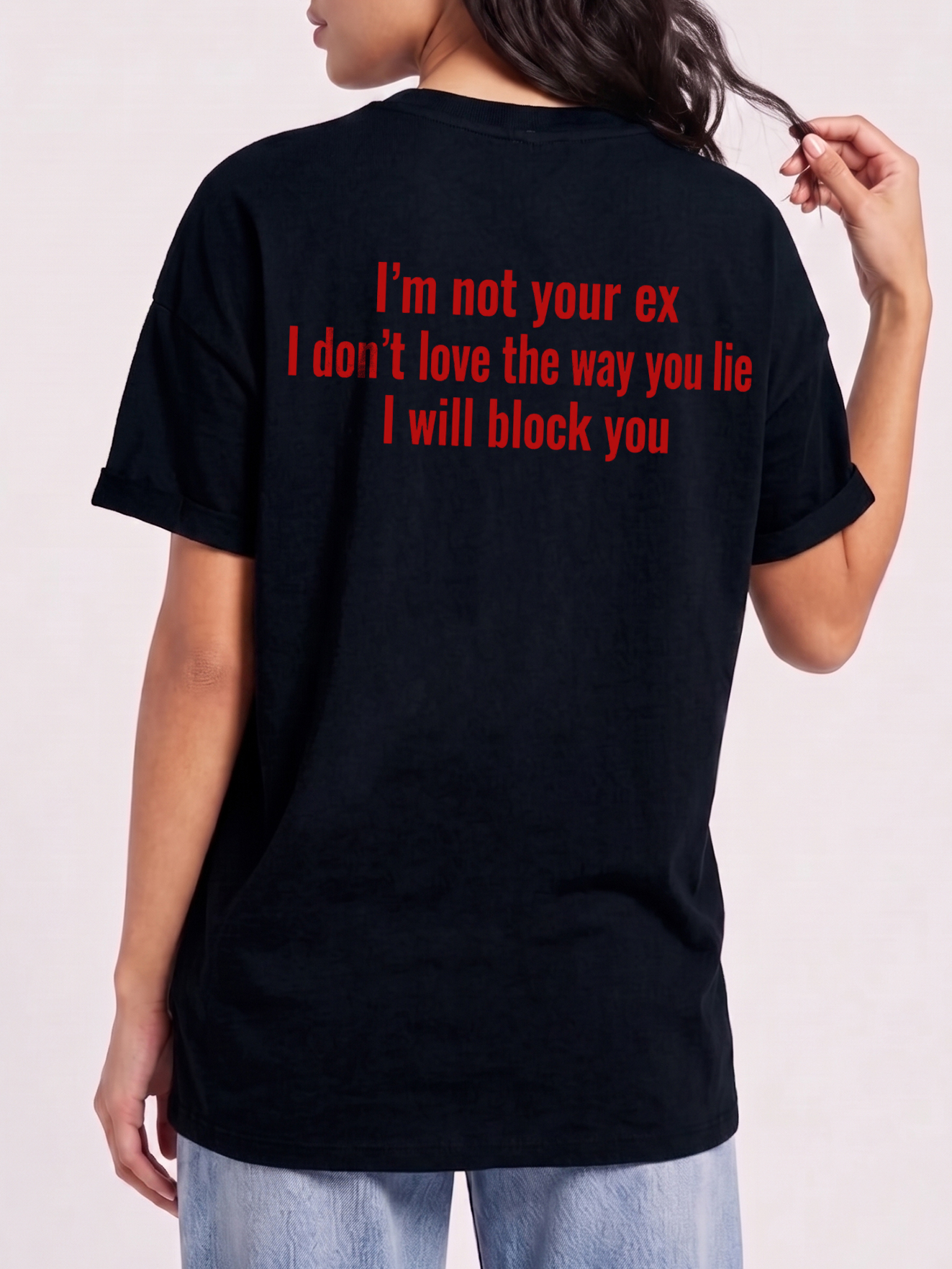 I'm Not Your Ex Shirt - Funny Sarcastic Block You Graphic Tee