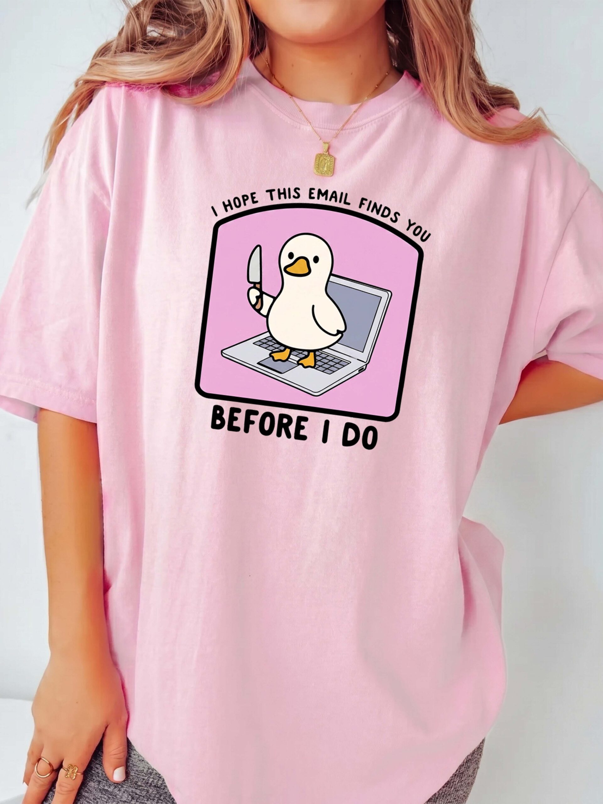 I Hope This Email Finds You Before I Do Shirt - Funny Coworker Gift