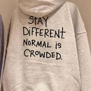 Stay Different Normal Is Crowded Shirt, Motivational Graphic Tee