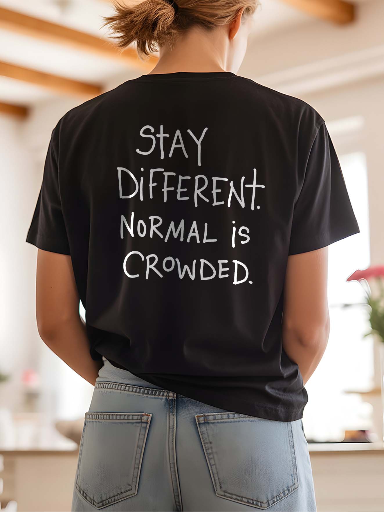 Stay Different Normal Is Crowded Shirt, Motivational Graphic Tee