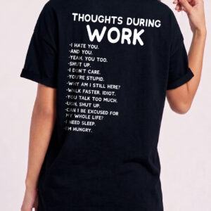 Thoughts During Work Sarcastic Office Humor T-Shirt Coworker Gift