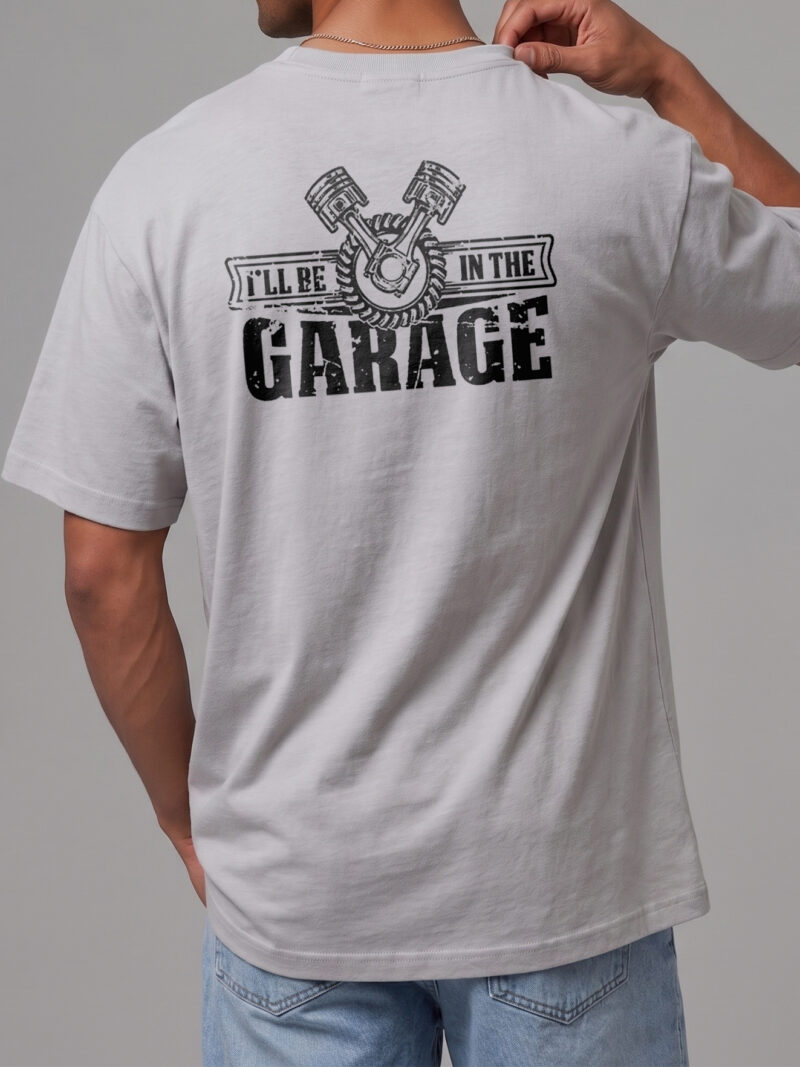 I'll Be In The Garage Mechanic Tee - Vintage Piston Car Guy Shirt