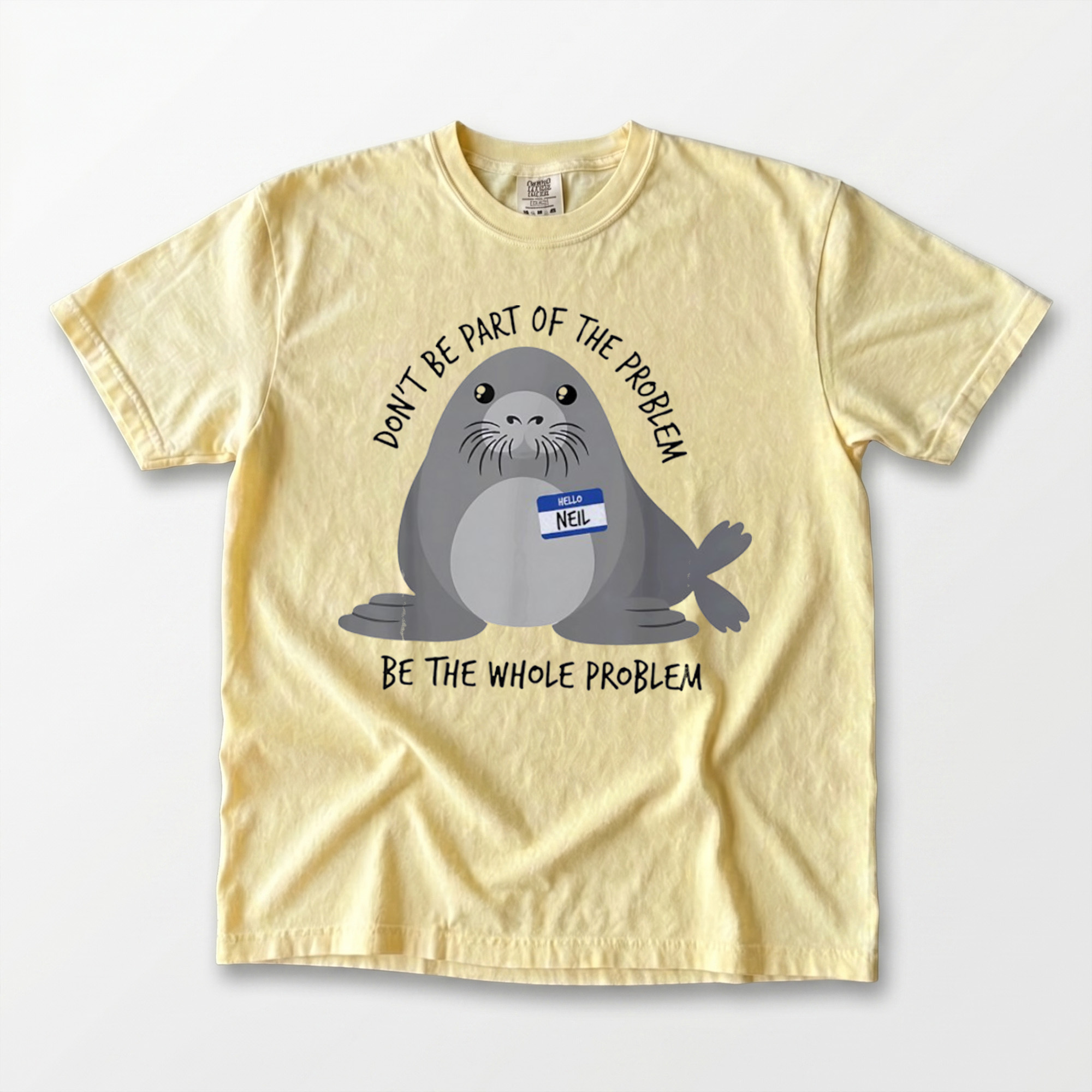 Neil The Seal Don’t Be Part Of The Problem Meme Graphic Tee Funny Shirt