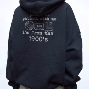 Please Be Patient With Me I'm From The 1900s Funny Retro T-Shirt