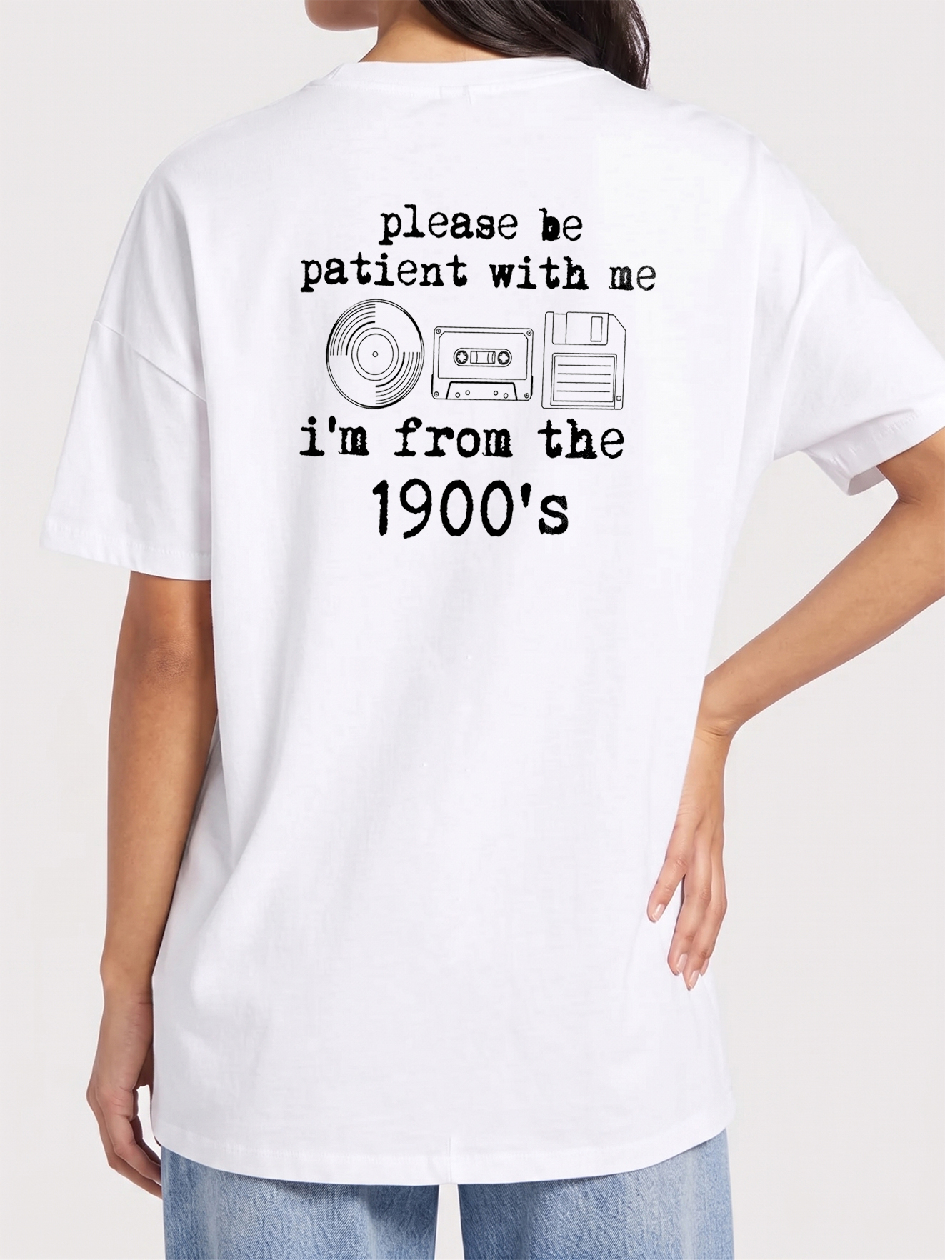 Please Be Patient With Me I'm From The 1900s Funny Retro T-Shirt