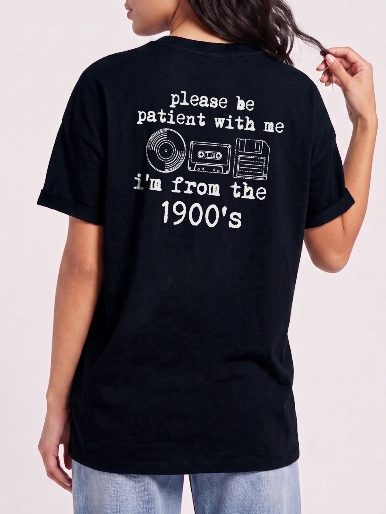 Please Be Patient With Me I'm From The 1900s Funny Retro T-Shirt