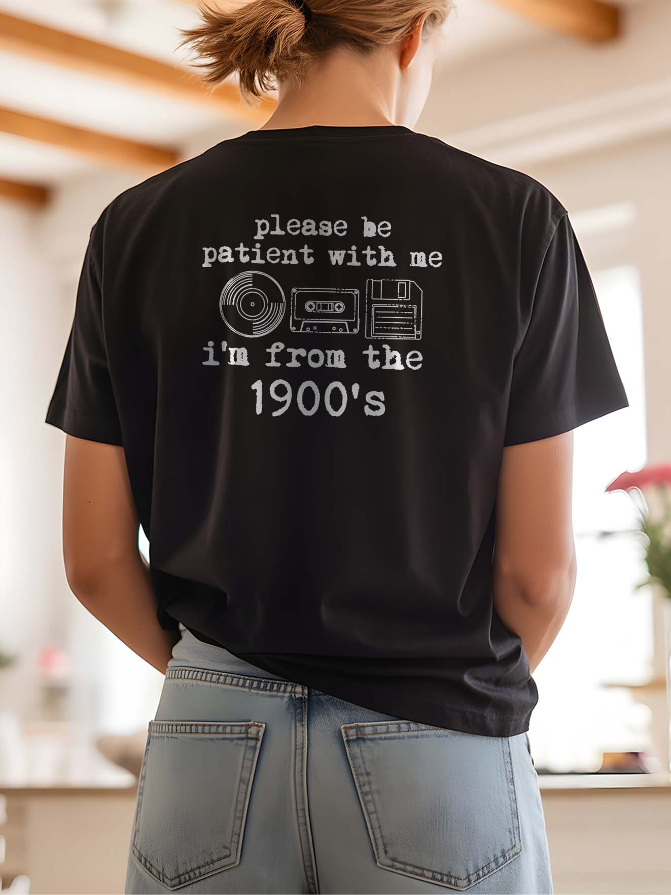 Please Be Patient With Me I'm From The 1900s Funny Retro T-Shirt