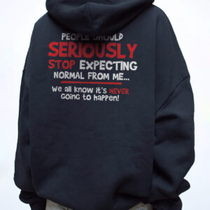 Stop Expecting Normal From Me Shirt - Funny Burnout Humor Tee