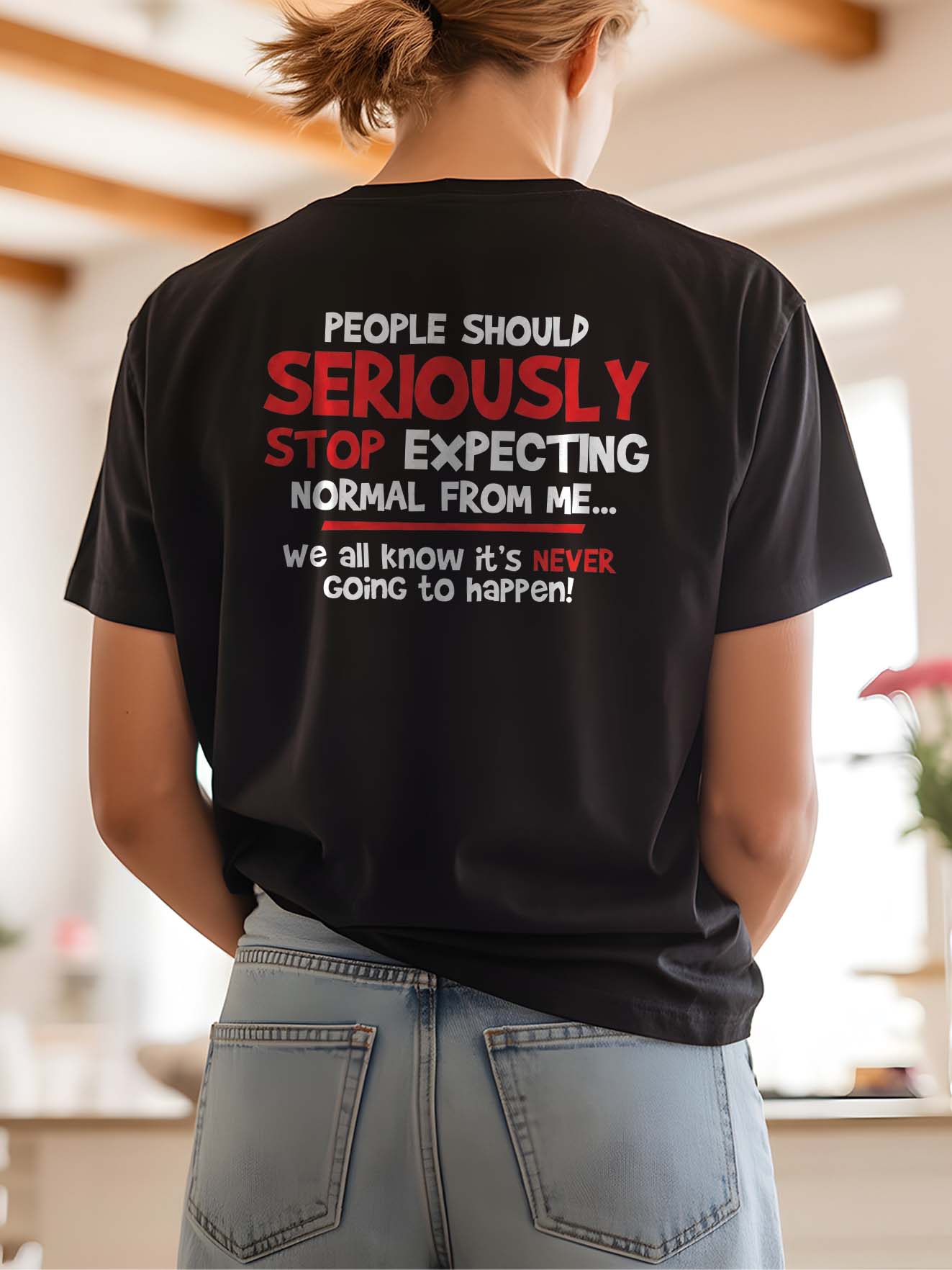 Stop Expecting Normal From Me Shirt - Funny Burnout Humor Tee