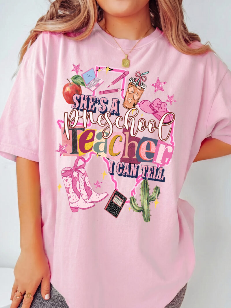 She's A Preschool Teacher I Can Tell Shirt - Preppy Western Tee