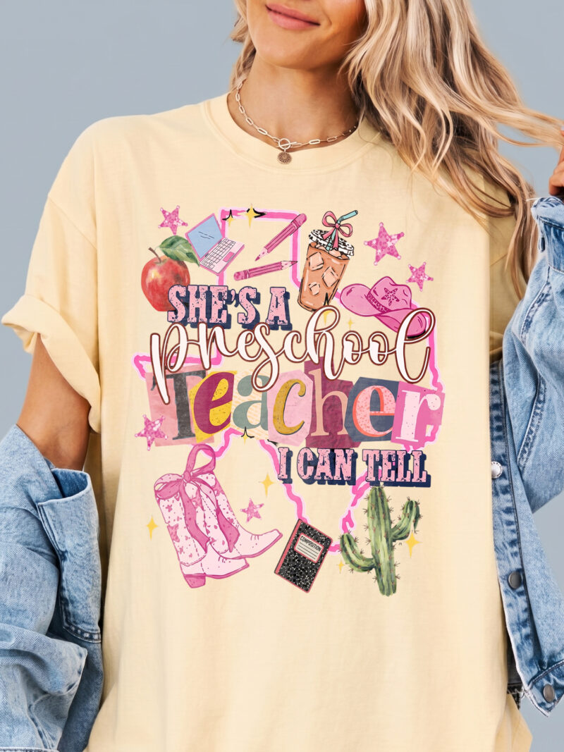 She's A Preschool Teacher I Can Tell Shirt - Preppy Western Tee