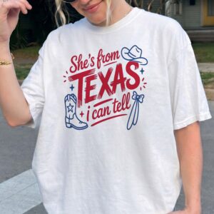 Retro She's From Texas I Can Tell T-Shirt Western Cowgirl Tee