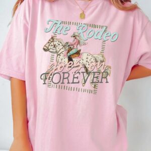 The Rodeo Goes On Forever Vintage Cowgirl Graphic Tee