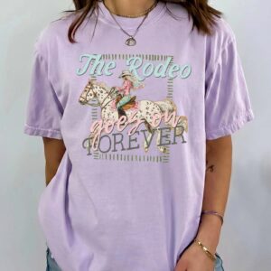 The Rodeo Goes On Forever Vintage Cowgirl Graphic Tee
