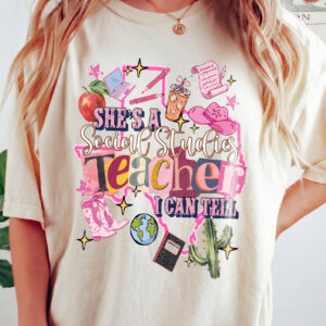 She's A Social Studies Teacher I Can Tell Shirt - Back to School Tee