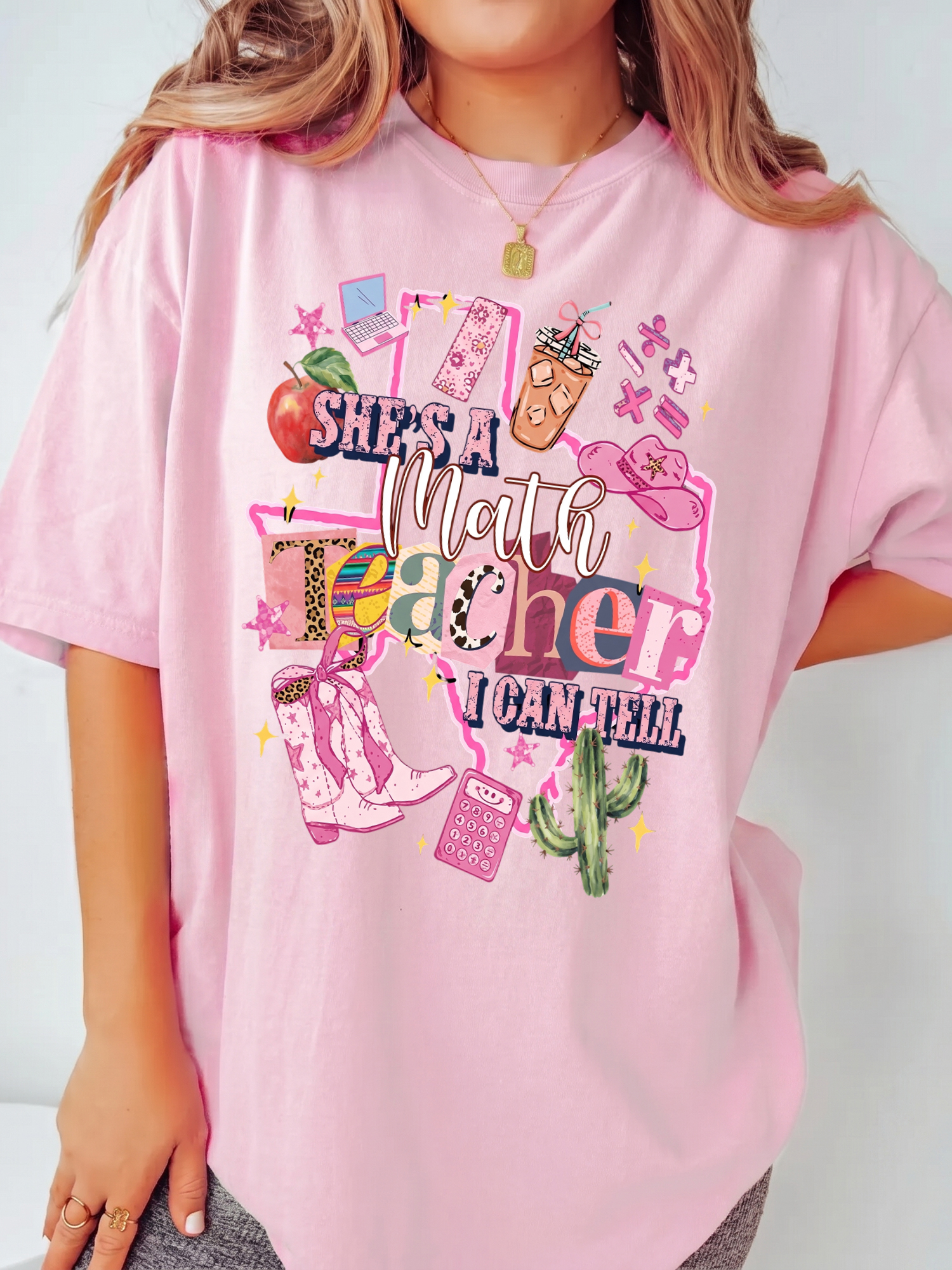 She's A Math Teacher I Can Tell Shirt - Western Texas Educator Tee