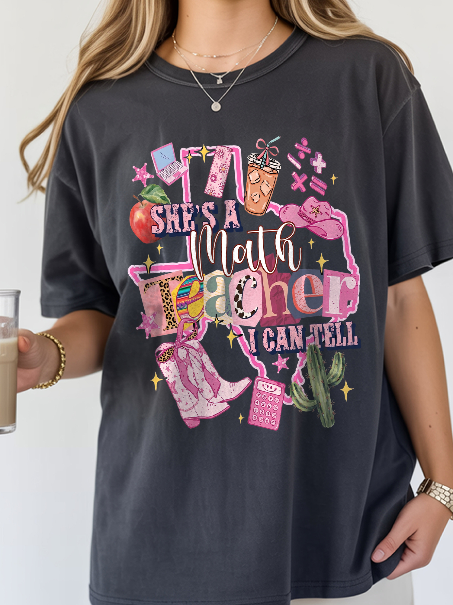 She's A Math Teacher I Can Tell Shirt - Western Texas Educator Tee