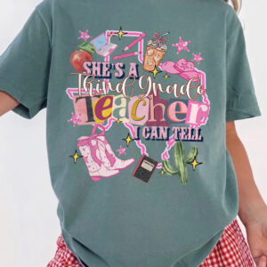 "She's A Third Grade Teacher" Shirt Cute Western Back to School Tee