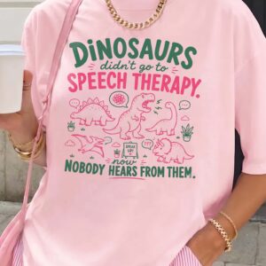 Funny Dinosaur Speech Therapy Shirt | Pediatric SLP Graphic Tee