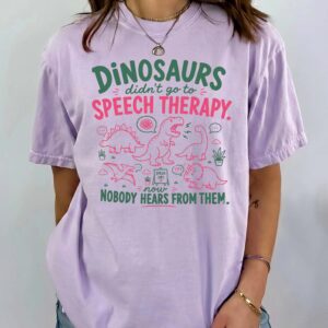 Funny Dinosaur Speech Therapy Shirt | Pediatric SLP Graphic Tee