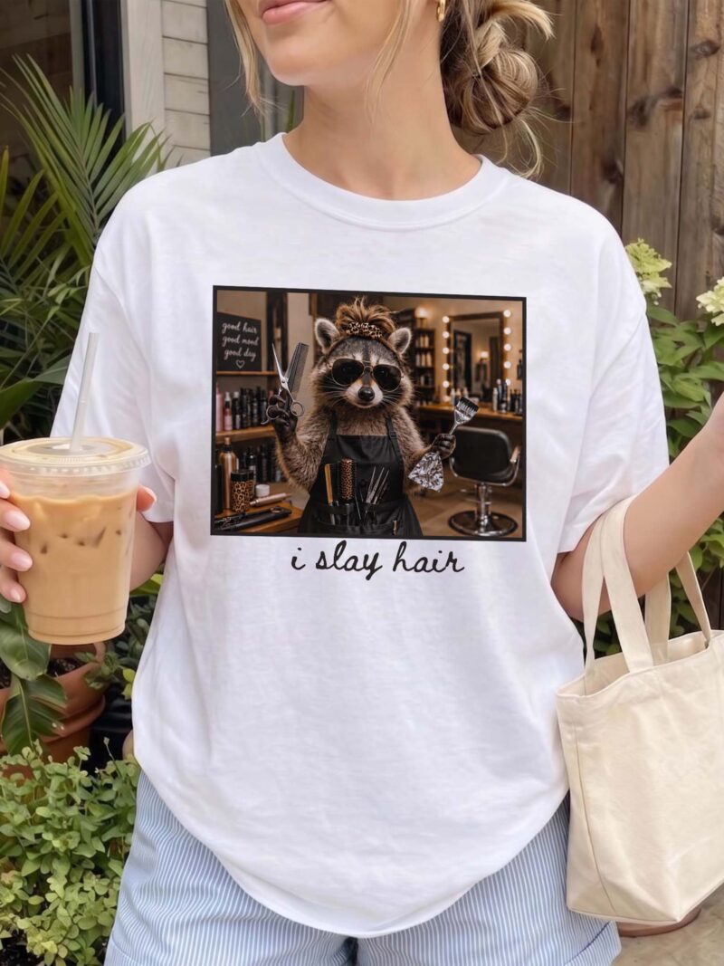 I Slay Hair Raccoon Hairstylist Graphic Tee - Funny Salon Gift