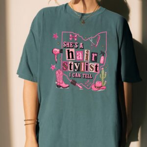 She's A Hair Stylist I Can Tell Ohio Western Cowgirl Graphic Tee