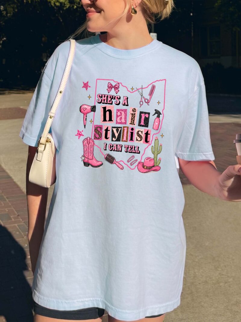 She's A Hair Stylist I Can Tell Ohio Western Cowgirl Graphic Tee