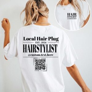 Custom Hairstylist QR Code Shirt - Local Hair Plug Promo Tee