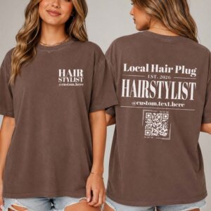 Custom Hairstylist QR Code Shirt - Local Hair Plug Promo Tee