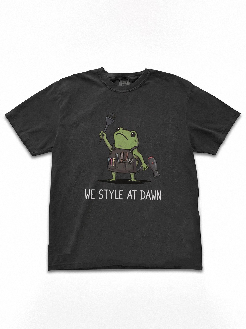 We Style At Dawn Funny Frog Hairstylist Graphic Tee