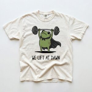 We Lift At Dawn Funny Frog Gym Shirt - Weightlifting Graphic Tee