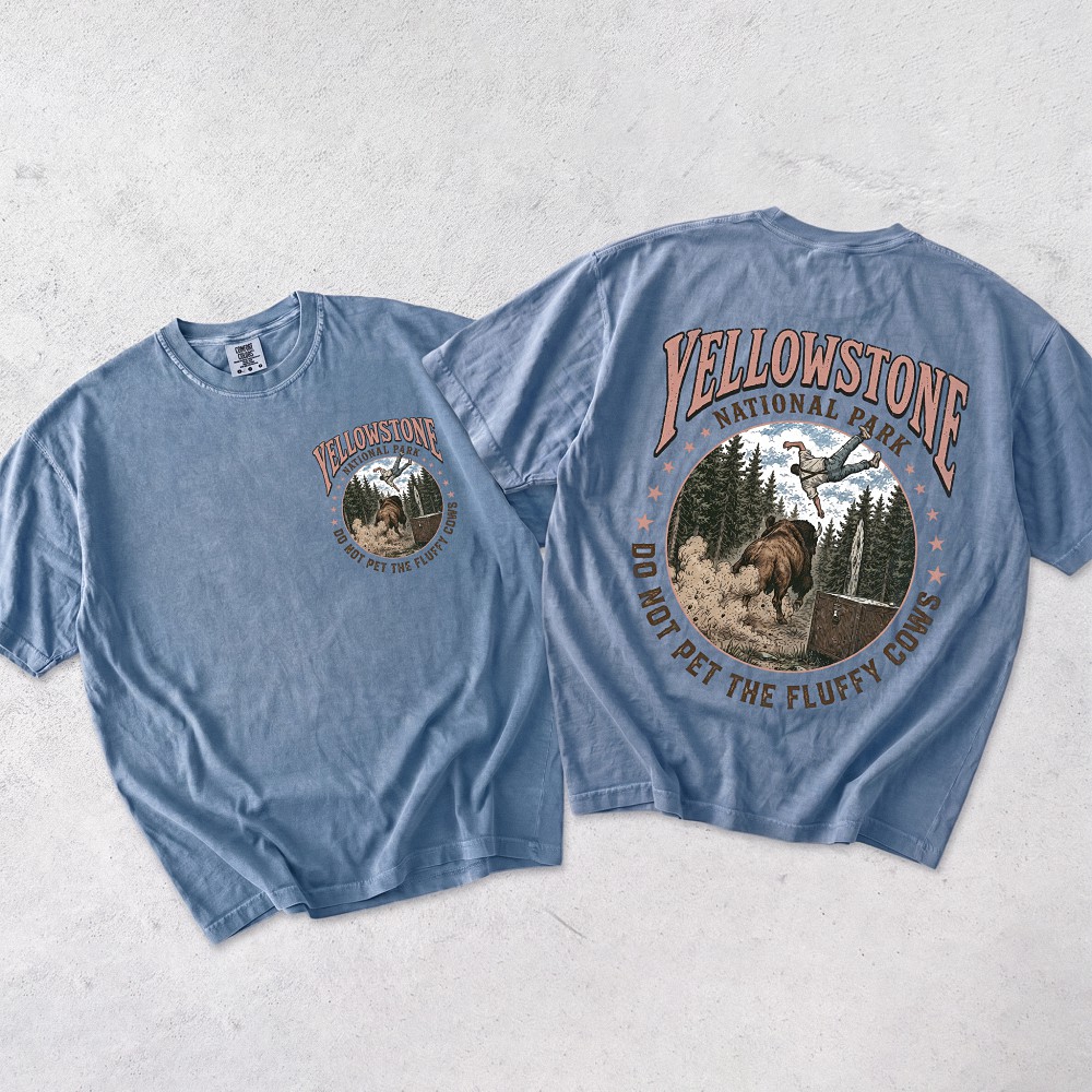 Vintage Yellowstone National Park Do Not Pet The Fluffy Cows Bison Funny Trending Graphic Tee