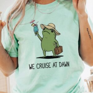 We Cruise At Dawn Funny Frog Graphic Tee - Summer Vacation Shirt