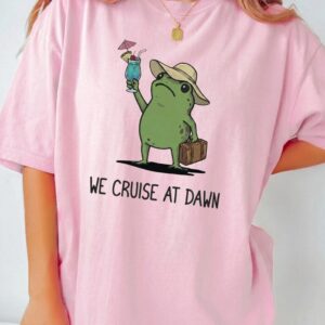We Cruise At Dawn Funny Frog Graphic Tee - Summer Vacation Shirt