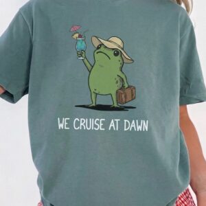 We Cruise At Dawn Funny Frog Graphic Tee - Summer Vacation Shirt