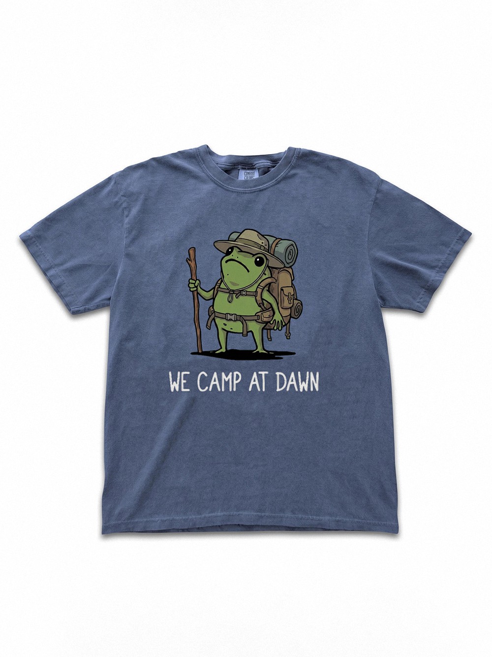 We Camp At Dawn Frog Shirt | Funny Hiking Graphic Tee