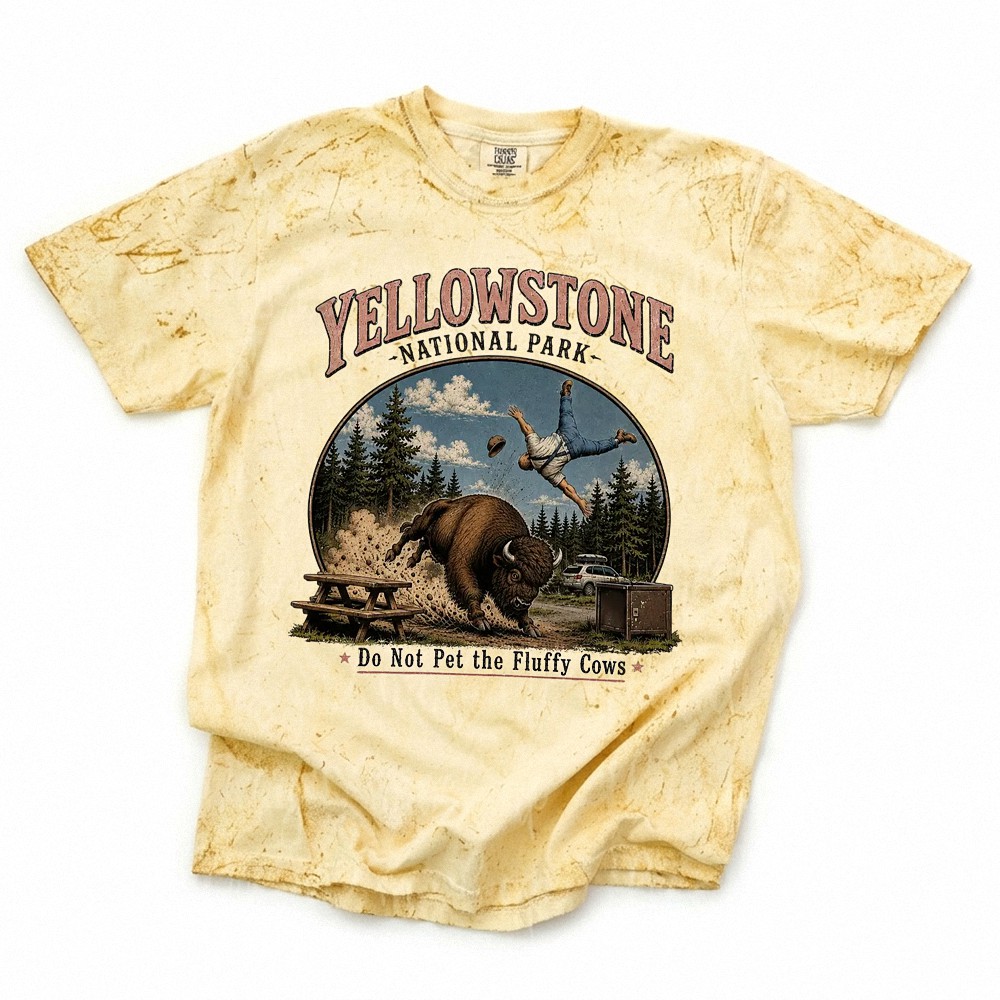Yellowstone Do Not Pet The Fluffy Cows Funny Bison Tee RFWUIHVG