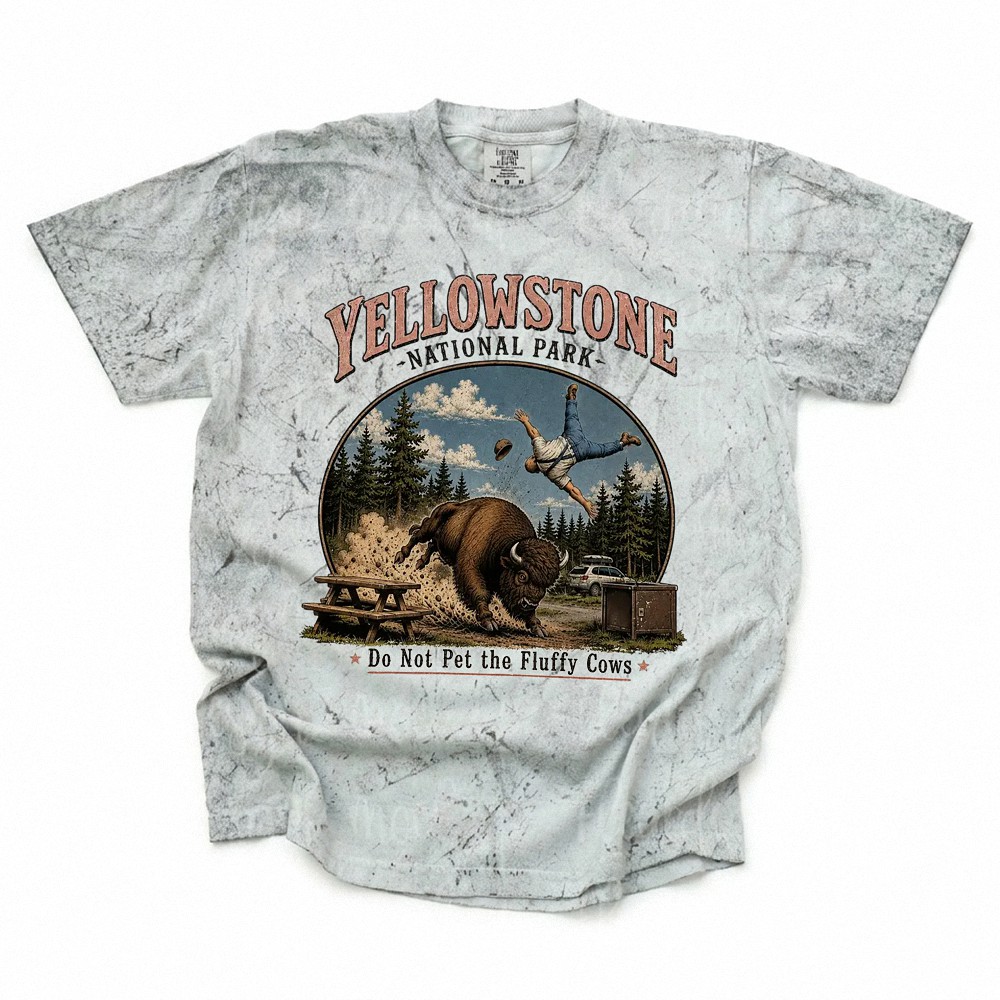 Yellowstone Do Not Pet The Fluffy Cows Funny Bison Tee RFWUIHVG