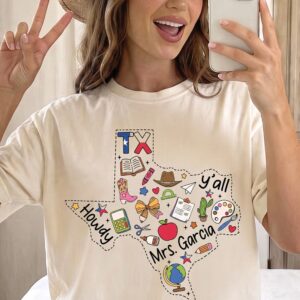 Custom Texas Teacher Shirt: Mrs. Garcia Howdy Y'all Graphic Tee